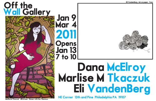 Winter Exhibition @ Off the Wall, MARLISE M. TKACZUK, ELI VANDENBERG & DANA MCELROY