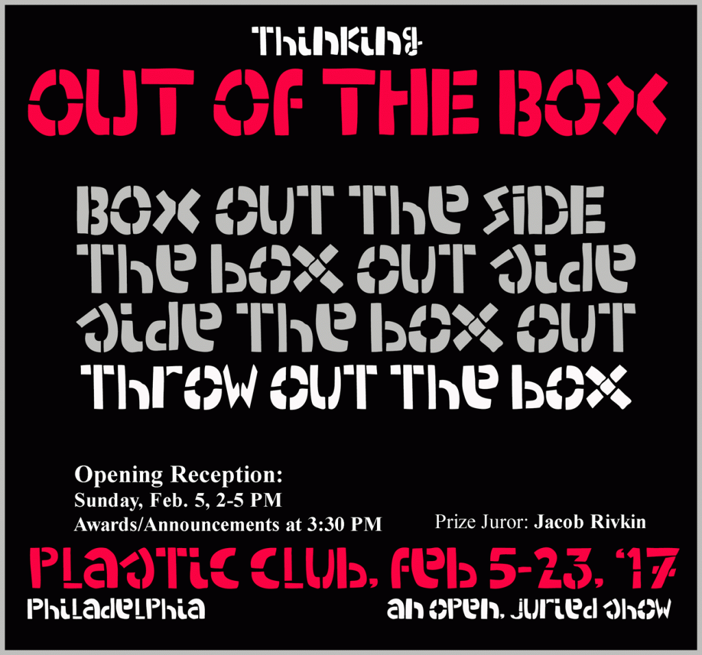 Out of the Box, Open Juried Art Show at The Plastic Club