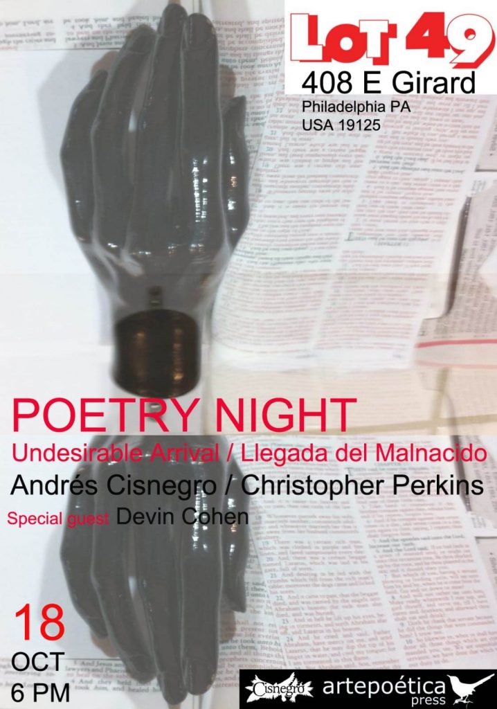 Philiput presents: Andres Cisnegro, Christopher Perkins, Devin Cohen poetry reading Oct 18 at 6pm at Lot 49